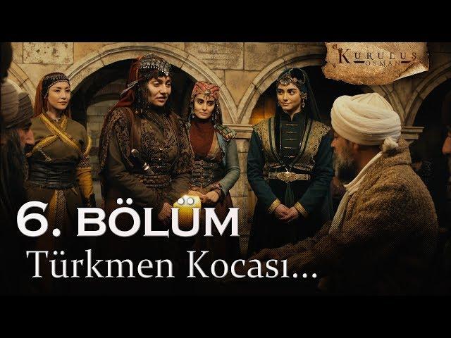 Türkmen kocası Şeyh Edebalı - Kuruluş Osman 6. Bölüm