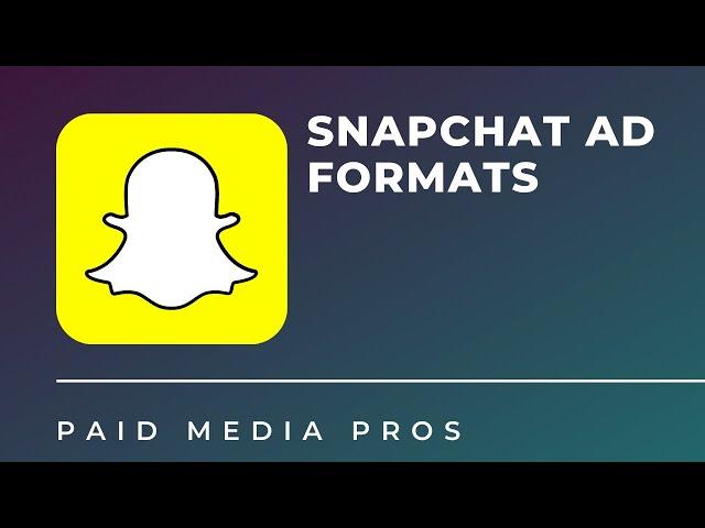 Snapchat Ad Formats