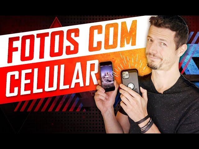 FOTOGRAFIA COM CELULAR | Guia Completo