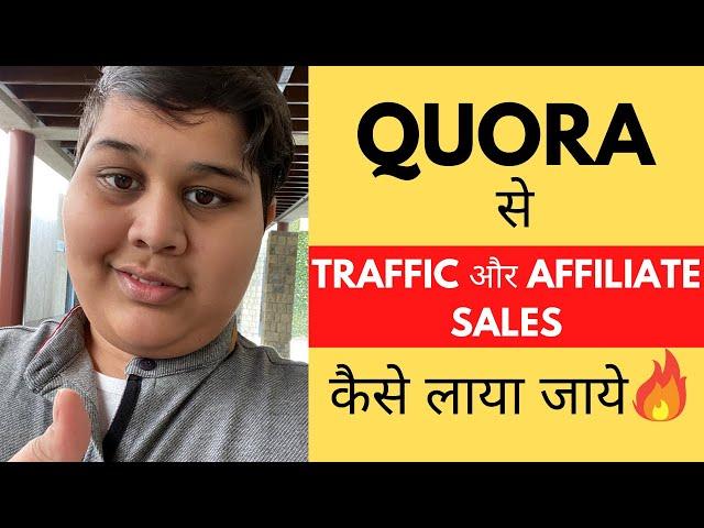 How To Get Free Traffic and Affiliate Sales From Quora (With Proof )