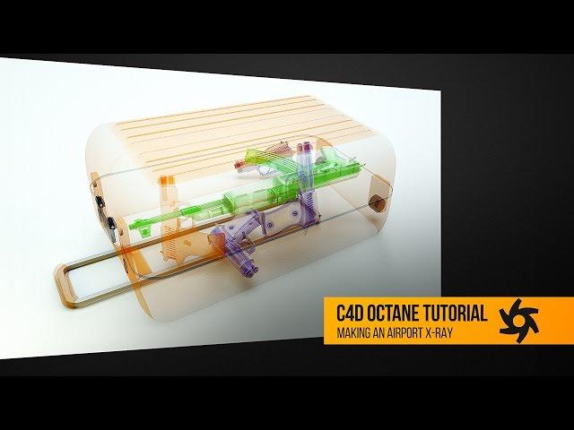 Tutorial: How to make an X-Ray Machine Look In Octane Render