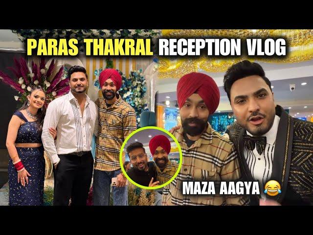 Paras Thakral Reception Party Vlog  | Paras Thakral Reception | Honey Lottey Vlogs