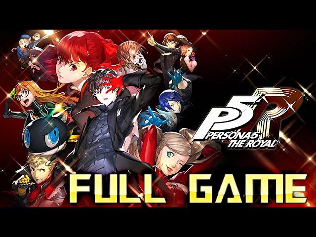 PERSONA 5 ROYAL | Full Game Walkthrough | No Commentary