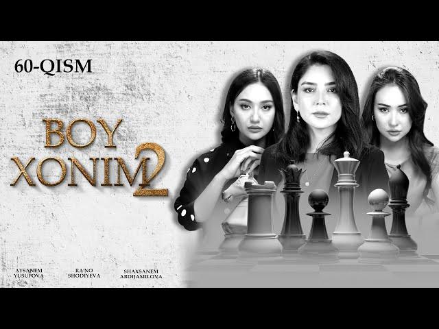 Boy Хonim 60-qism Final (2 Mavsum)