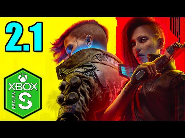 Cyberpunk 2077 Xbox Series S Gameplay Review [Optimized] [Update 2.1]