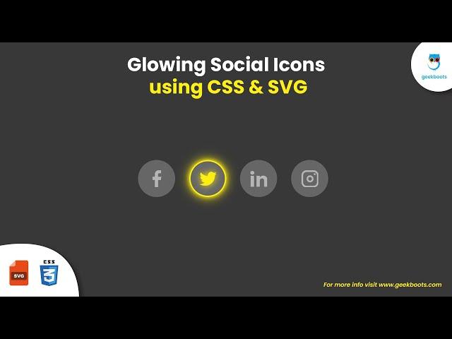 How to Create Glowing Social Icons using CSS and SVG | Geekboots