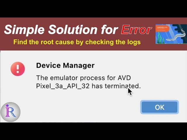 How to fix "The emulator process for AVD has terminated" error in Android Studio.