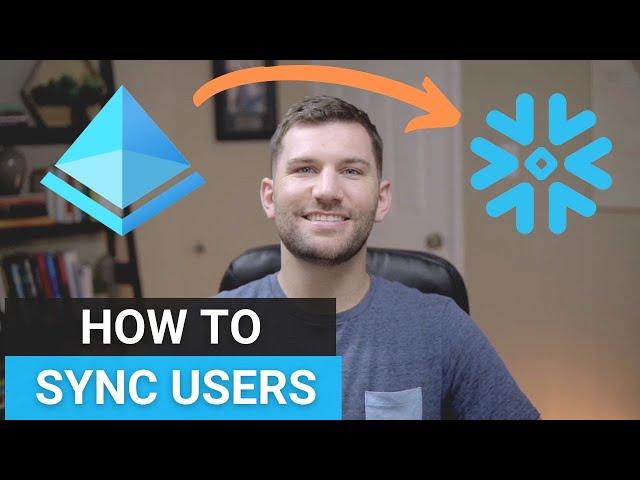 How to Sync Snowflake Users w/ Azure Active Directory