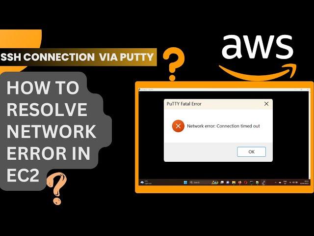How to resolve EC2 Network error : Connection timedout from putty?