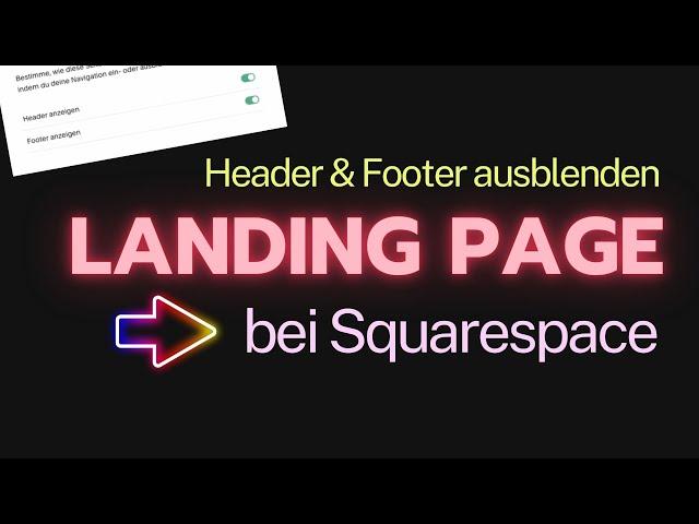 Header & Footer ausblenden bei Squarespace: Einfach Landing Pages erstellen!