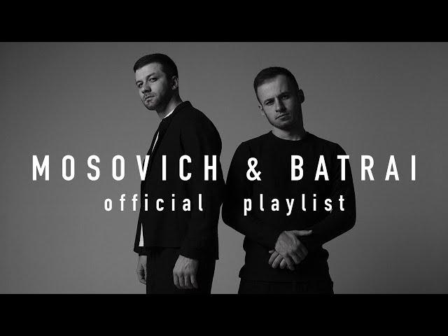 MOSOVICH & BATRAI / Слушать треки