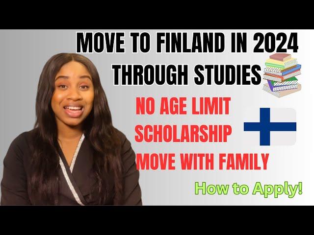 HOW TO APPLY FOR STUDIES IN FINLAND| MOVE TO FINLAND IN 2024|STUDY FOR FREE| AVAILABLE SCHOLARSHIPS.