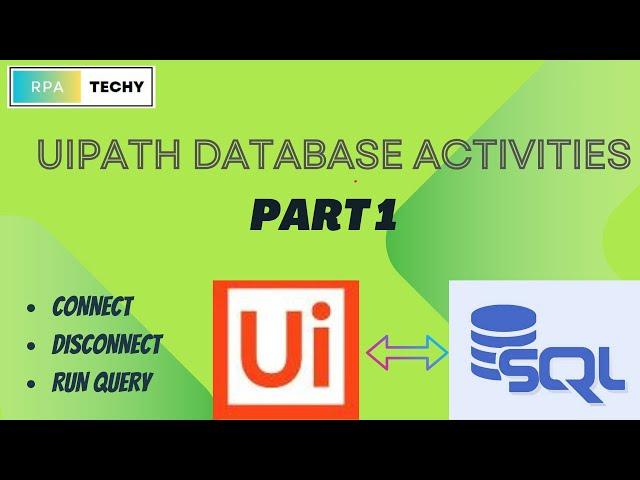 UiPath Database Activities Part 1