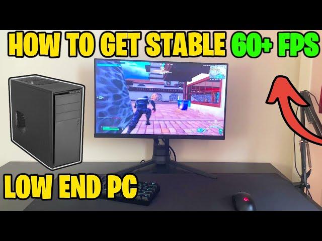 How I Get Stable 60+ FPS On ANY Low End PC With These Settings! (Best Low End Settings)