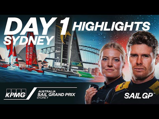 Day 1 Highlights // KPMG Australia Sail Grand Prix | SailGP