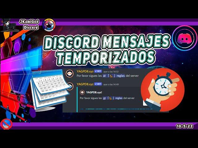 🟣 Discord mensajes temporizados - Yagpdb  Discord  JKamiGod