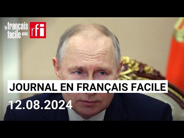 Offensive ukrainienne en Russie | Journal • Français Facile - RFI