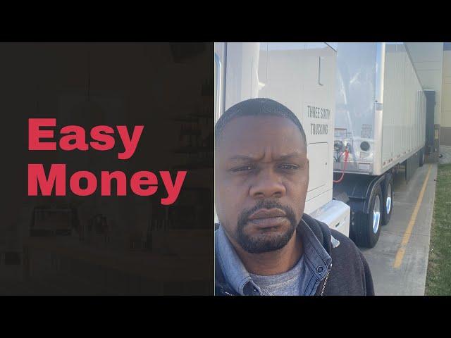 Owner Operator Making Easy Money