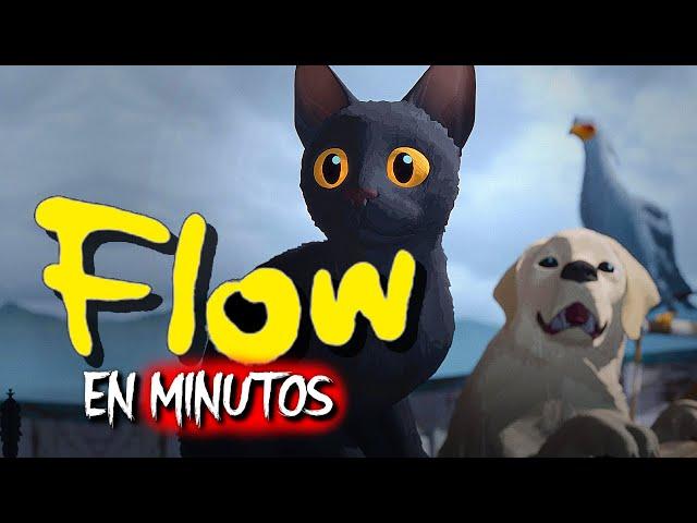 FLOW (2024) RESUMEN EN MINUTOS