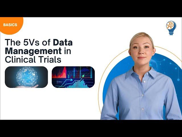 The 5Vs of Data Management in Clinical Trials