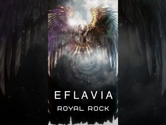 Eflavia - Royal Rock #eflavia #eflaviamusic #royalrock #heavenrock #instrumentalrock #single2023