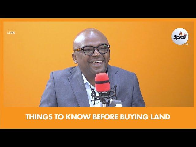 Things To Know Before Buying Land In Kenya - Andrew Muthee, CEO, AMG Realtors LTD