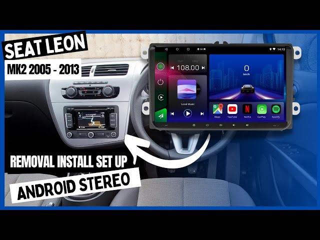 Seat Leon Radio Removal Android Car Stereo Installation MK2 2005-2013