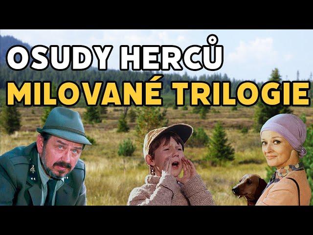 Osudy herců milované trilogie - Pod jezevčí skálou, Na pytlácké stezce, Za trnkovým keřem.