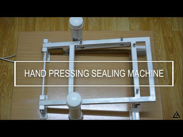 DIY-Hand Pressing Sealing Machine Low Cost Easy Homemade