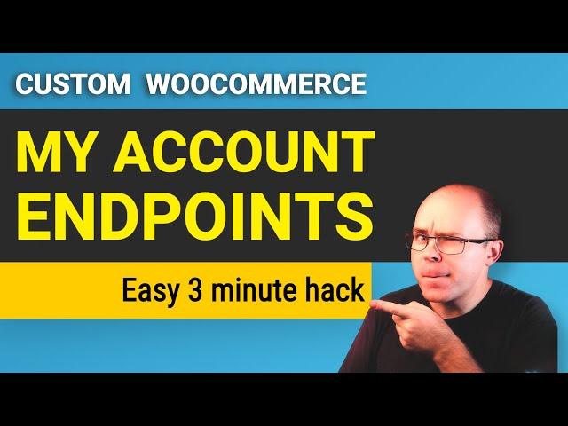 How to Add Custom Endpoints in WooCommerce? (3 minute hack)