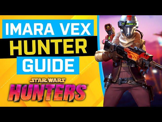 ▶ IMARA VEX - Ultimate Hunter Guide | Star Wars: Hunters