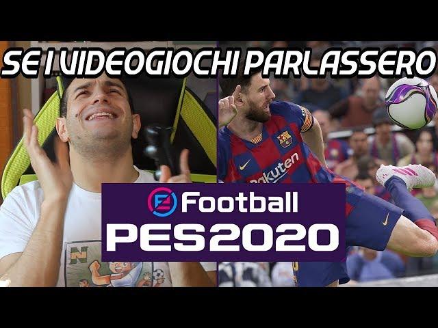 PES 2020 - SE I VIDEOGIOCHI PARLASSERO - Alessandro Vanoni