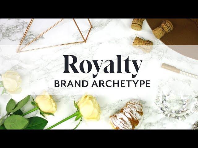 Royal Brand Archetype