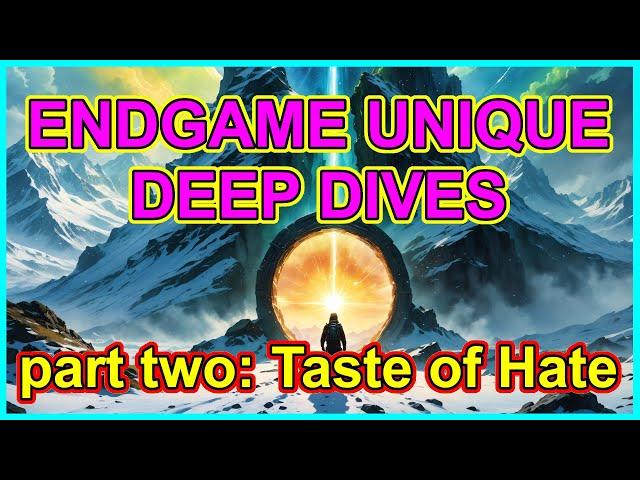 POE Taste Of Hate: Endgame Unique Deep Dives ep 2 - Path of Exile - posted during 3.24 Necropolis