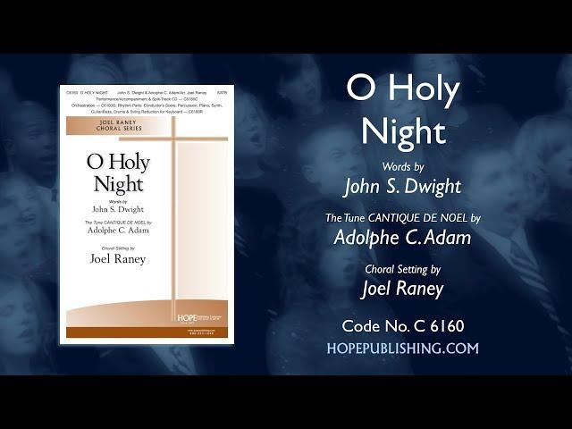 O Holy Night - Arr. Joel Raney