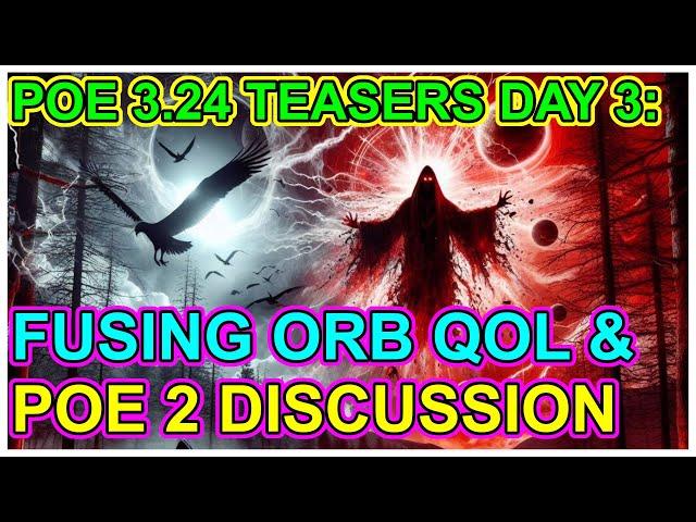 POE 3.24 Teaser Season Day 3. Fusing Orb QOL Upgrades - POE2 Info - Path of Exile Necropolis