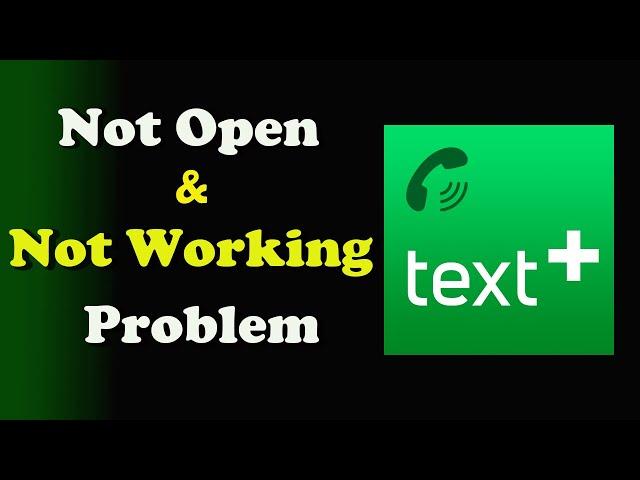 How to Fix textPlus Not Working / Not Open / Loading Problem in Android