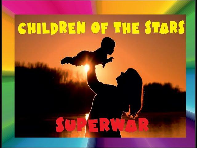 THE CHILDREN OF THE STARS