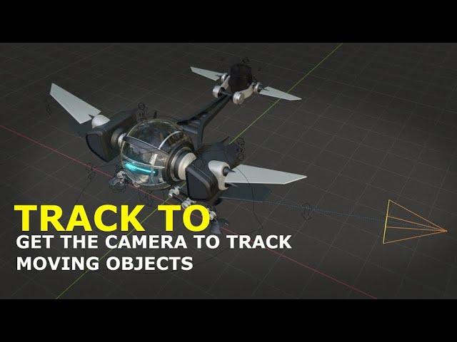 Make The Camera Follow Things | Blender Track-To
