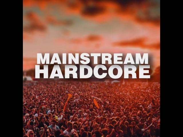 MAINSTREAM HARDCORE FINAL EPISODE