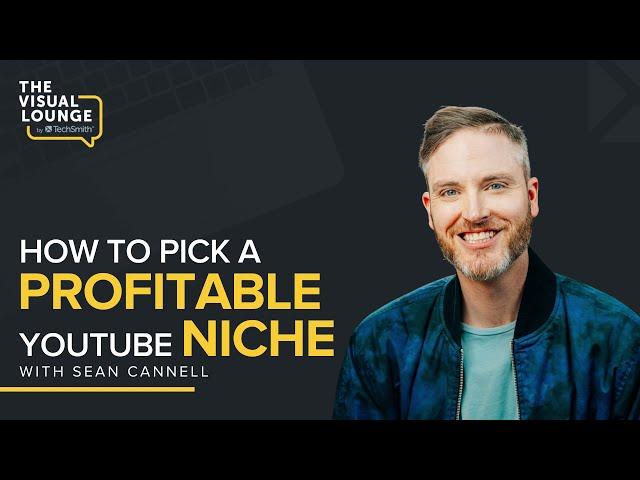 How to pick a profitable Youtube niche with Sean Cannell