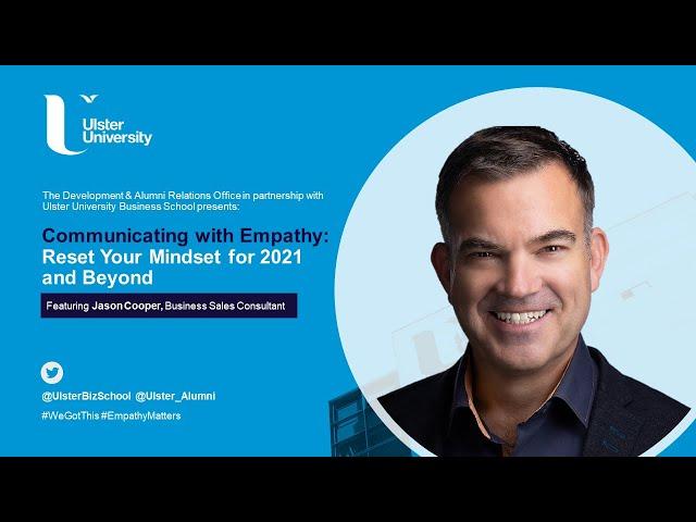 Communicating with Empathy - Reset Your Mindset for 2021 and Beyond with Jason Cooper