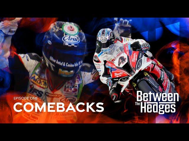 Comebacks - Between The Hedges: Season 2 - Episode 1  |  Isle of Man TT Races