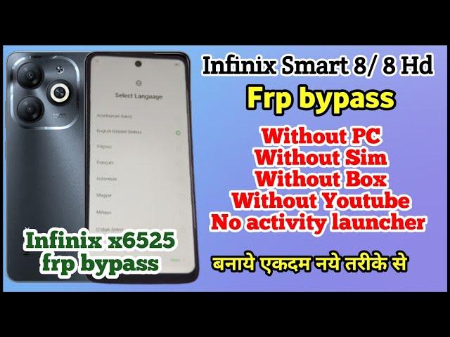 Infinix Smart 8 Hd Frp Bypass | Infinix X6525 Google Bypass | Frp Without Pc New Trick