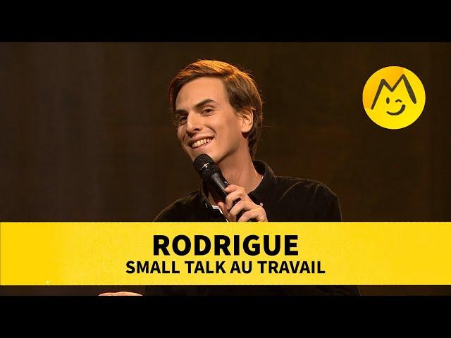 Rodrigue – Small talk au travail