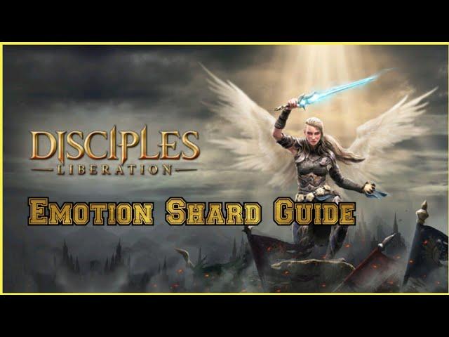 Disciples: Liberation Emotion Shard Guide