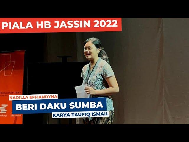 Nadilla Effiandyna | Beri Daku Sumba Karya Taufiq Ismail | Finalis Baca Puisi Piala HB Jassin 2022