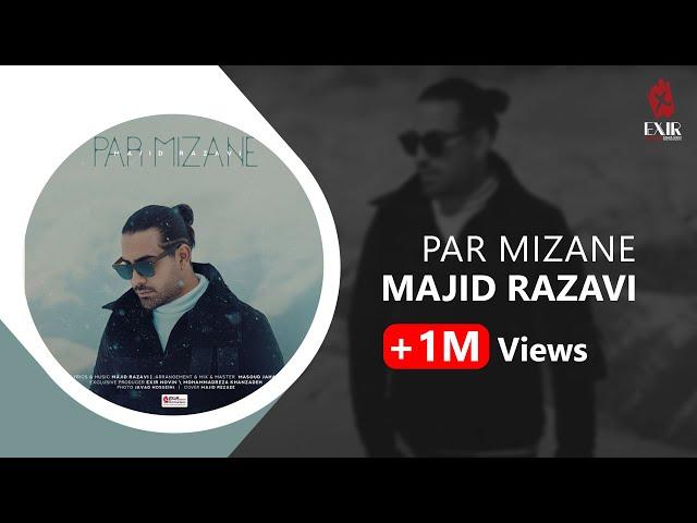 Majid Razavi - Par Mizane | پر میزنه  - مجید رضوی