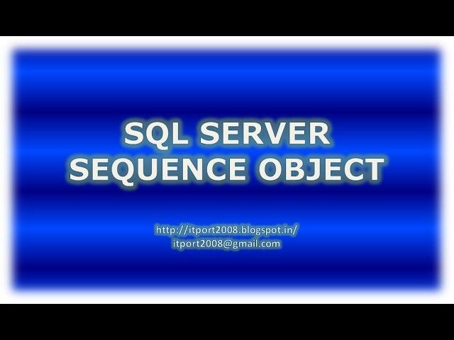 Sequence in SQL Server