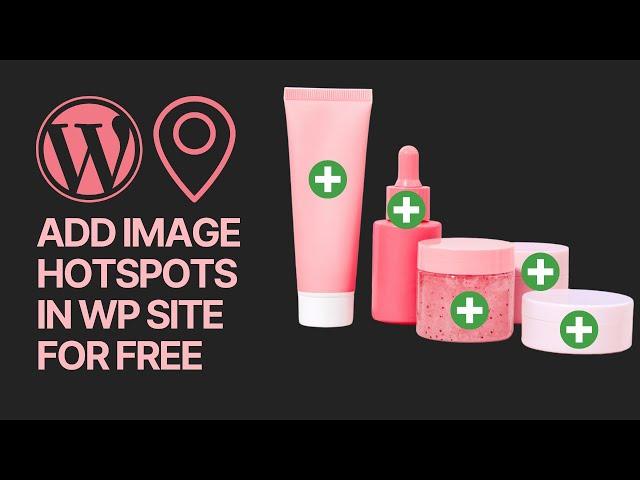 How to Add Image Hotspots in WordPress For Free? 